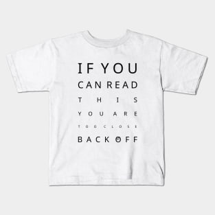 Vision test (for annoying people) (black design) Kids T-Shirt